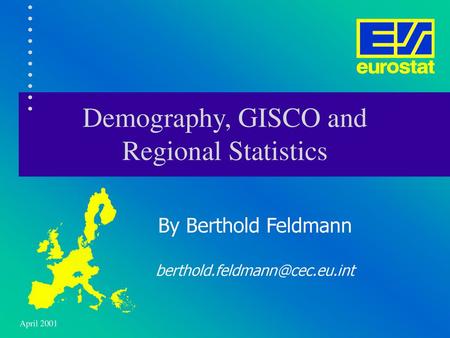 Demography, GISCO and Regional Statistics