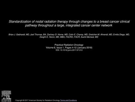 Standardization of nodal radiation therapy through changes to a breast cancer clinical pathway throughout a large, integrated cancer center network  Brian.