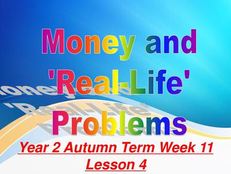 Year 2 Autumn Term Week 11 Lesson 4