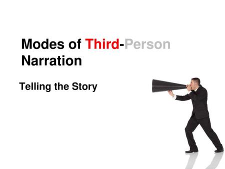 Modes of Third-Person Narration