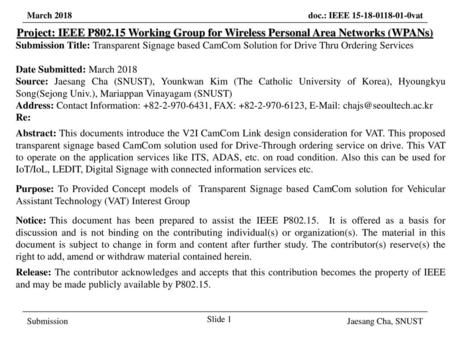 March 2017 Project: IEEE P802.15 Working Group for Wireless Personal Area Networks (WPANs) Submission Title: Transparent Signage based CamCom Solution.