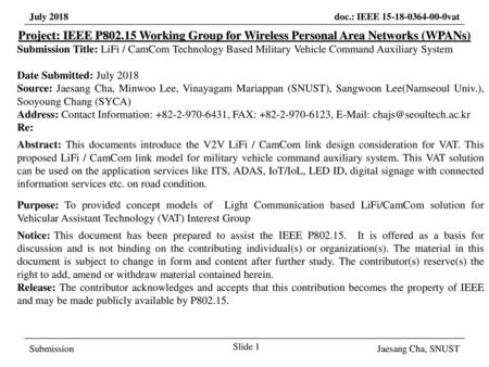 March 2017 Project: IEEE P802.15 Working Group for Wireless Personal Area Networks (WPANs) Submission Title: LiFi / CamCom Technology Based Military Vehicle.
