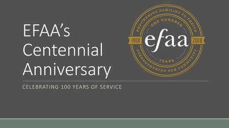 EFAA’s Centennial Anniversary