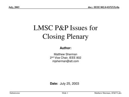 LMSC P&P Issues for Closing Plenary