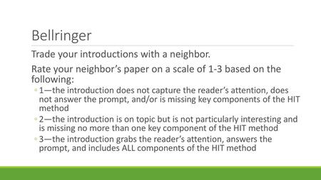 Bellringer Trade your introductions with a neighbor.