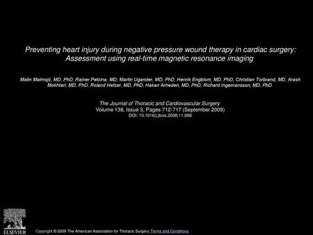Preventing heart injury during negative pressure wound therapy in cardiac surgery: Assessment using real-time magnetic resonance imaging  Malin Malmsjö,