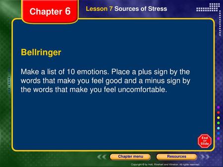 Chapter 6 Lesson 7 Sources of Stress Bellringer