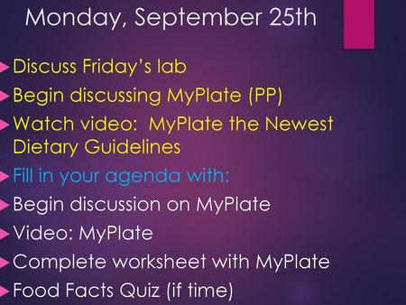 Monday, September 25th Discuss Friday’s lab