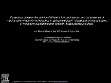 Correlation between the activity of different fluoroquinolones and the presence of mechanisms of quinolone resistance in epidemiologically related and.