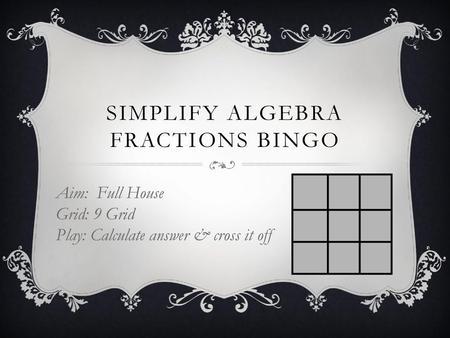 Simplify algebra fractions bingo