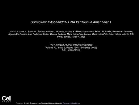 Correction: Mitochondrial DNA Variation in Amerindians