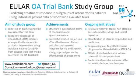 EULAR OA Trial Bank Study Group Predicting treatment response in subgroups of osteoarthritis patients using individual patient data of worldwide available.