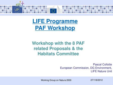 Workshop with the 8 PAF related Proposals & the Habitats Committee