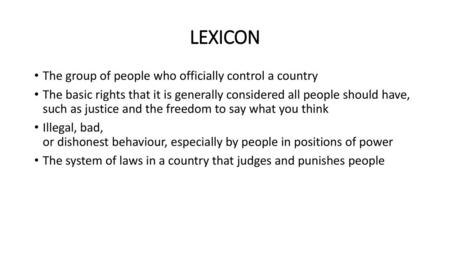 LEXICON The group of people who officially control a country
