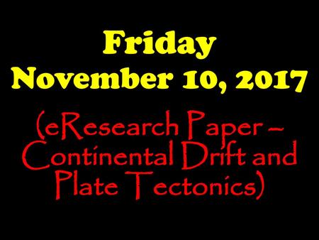 (eResearch Paper – Continental Drift and Plate Tectonics)
