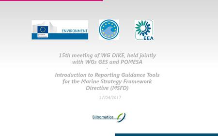 15th meeting of WG DIKE, held jointly with WGs GES and POMESA