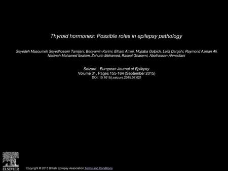 Thyroid hormones: Possible roles in epilepsy pathology