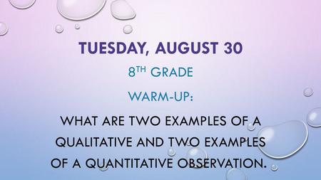 Tuesday, August 30 8th Grade Warm-up: