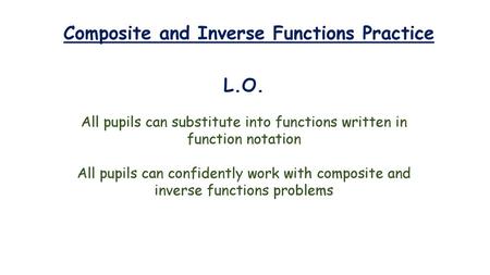 All pupils can substitute into functions written in function notation