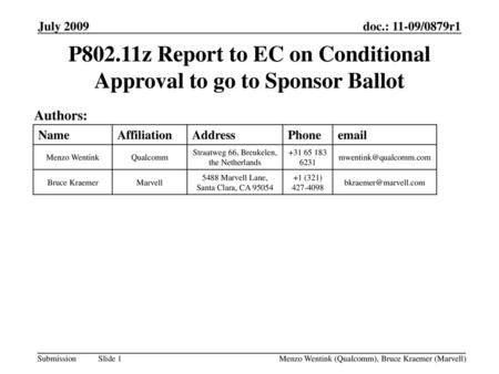 P802.11z Report to EC on Conditional Approval to go to Sponsor Ballot