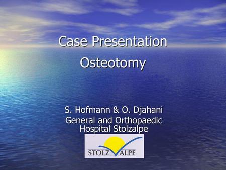 Case Presentation Osteotomy
