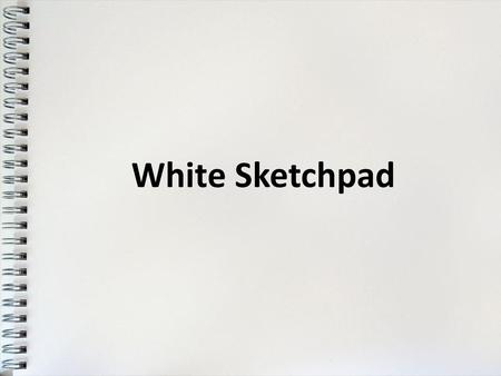 White Sketchpad.