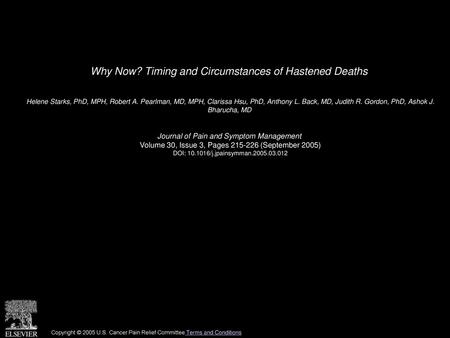 Why Now? Timing and Circumstances of Hastened Deaths