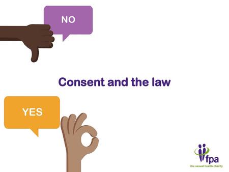 Consent and the law.