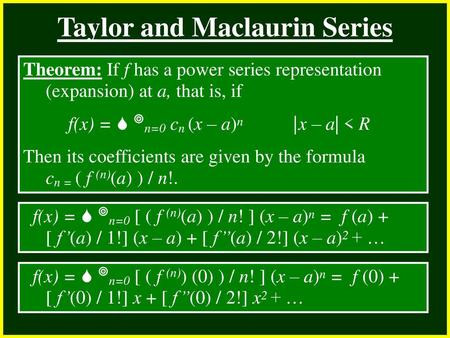 9.10 Taylor and Maclaurin Series Colin Maclaurin ppt download