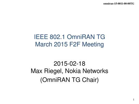 IEEE OmniRAN TG March 2015 F2F Meeting