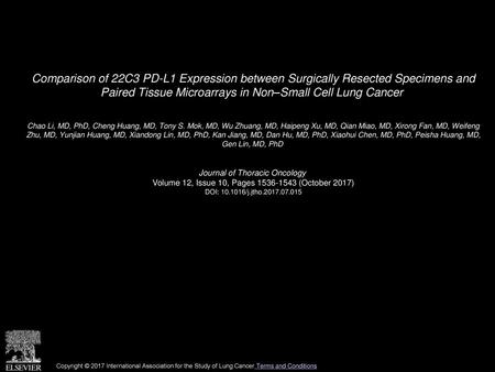Comparison of 22C3 PD-L1 Expression between Surgically Resected Specimens and Paired Tissue Microarrays in Non–Small Cell Lung Cancer  Chao Li, MD, PhD,
