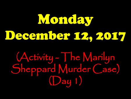 (Activity - The Marilyn Sheppard Murder Case)