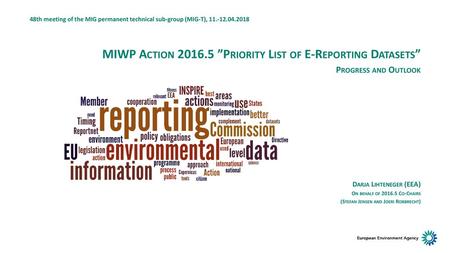 MIWP Action ”Priority List of E-Reporting Datasets”