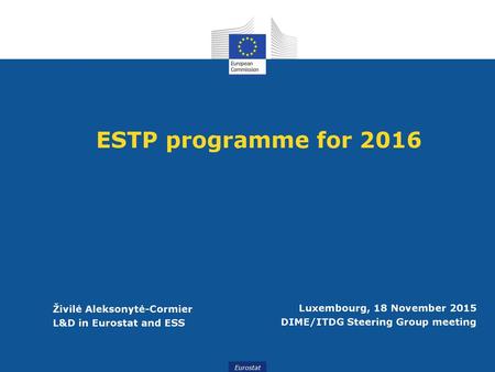 ESTP programme for 2016 Živilė Aleksonytė-Cormier