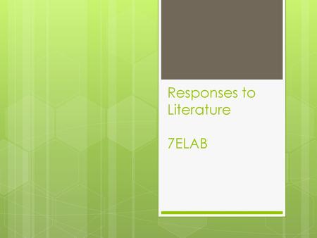 Responses to Literature 7ELAB