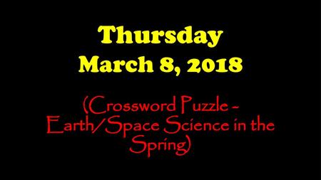 (Crossword Puzzle - Earth/Space Science in the Spring)
