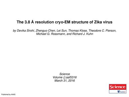 The 3.8 Å resolution cryo-EM structure of Zika virus