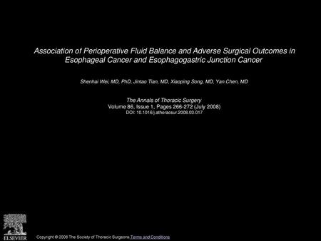 Association of Perioperative Fluid Balance and Adverse Surgical Outcomes in Esophageal Cancer and Esophagogastric Junction Cancer  Shenhai Wei, MD, PhD,