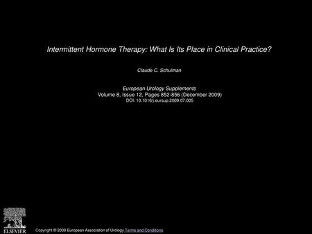 Intermittent Hormone Therapy: What Is Its Place in Clinical Practice?