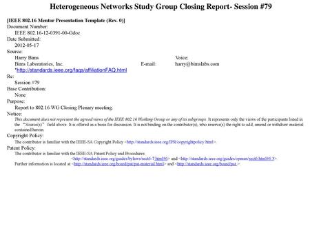 Heterogeneous Networks Study Group Closing Report- Session #79