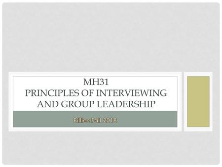 MH31 Principles of interviewing and group leadership