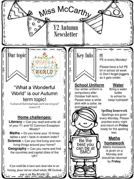 Miss McCarthy Y2 Autumn Newsletter Our topic Key Info