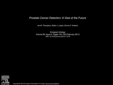 Prostate Cancer Detection: A View of the Future