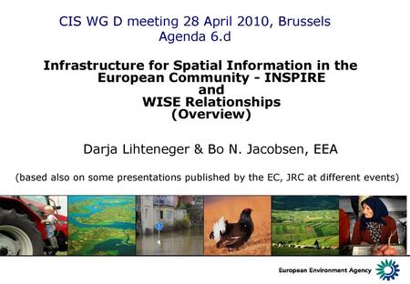 CIS WG D meeting 28 April 2010, Brussels Agenda 6.d