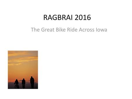 The Great Bike Ride Across Iowa