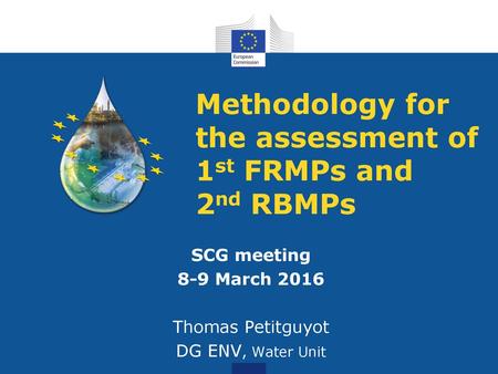 Methodology for the assessment of 1st FRMPs and 2nd RBMPs