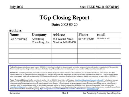 TGp Closing Report Date: Authors: July 2005 Month Year