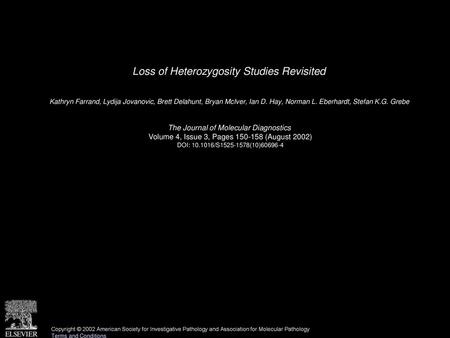 Loss of Heterozygosity Studies Revisited