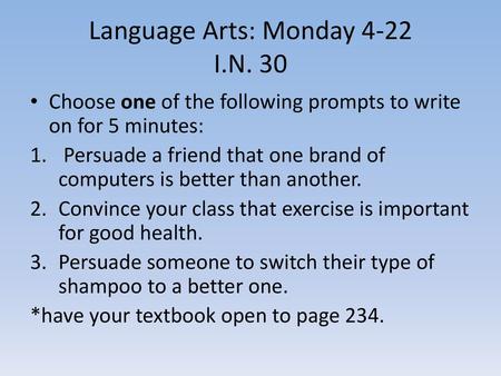 Language Arts: Monday 4-22 I.N. 30