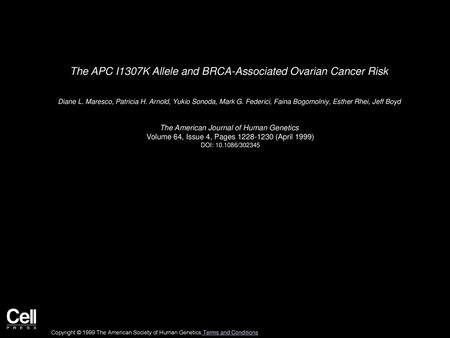 The APC I1307K Allele and BRCA-Associated Ovarian Cancer Risk